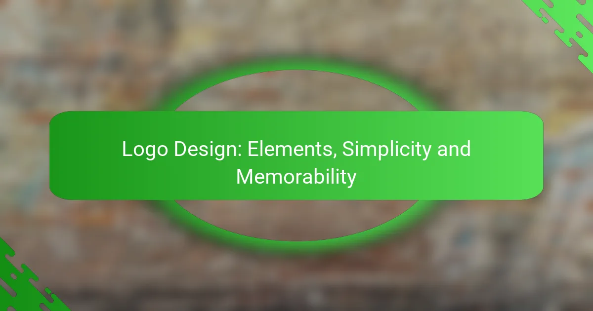 Logo Design: Elements, Simplicity and Memorability