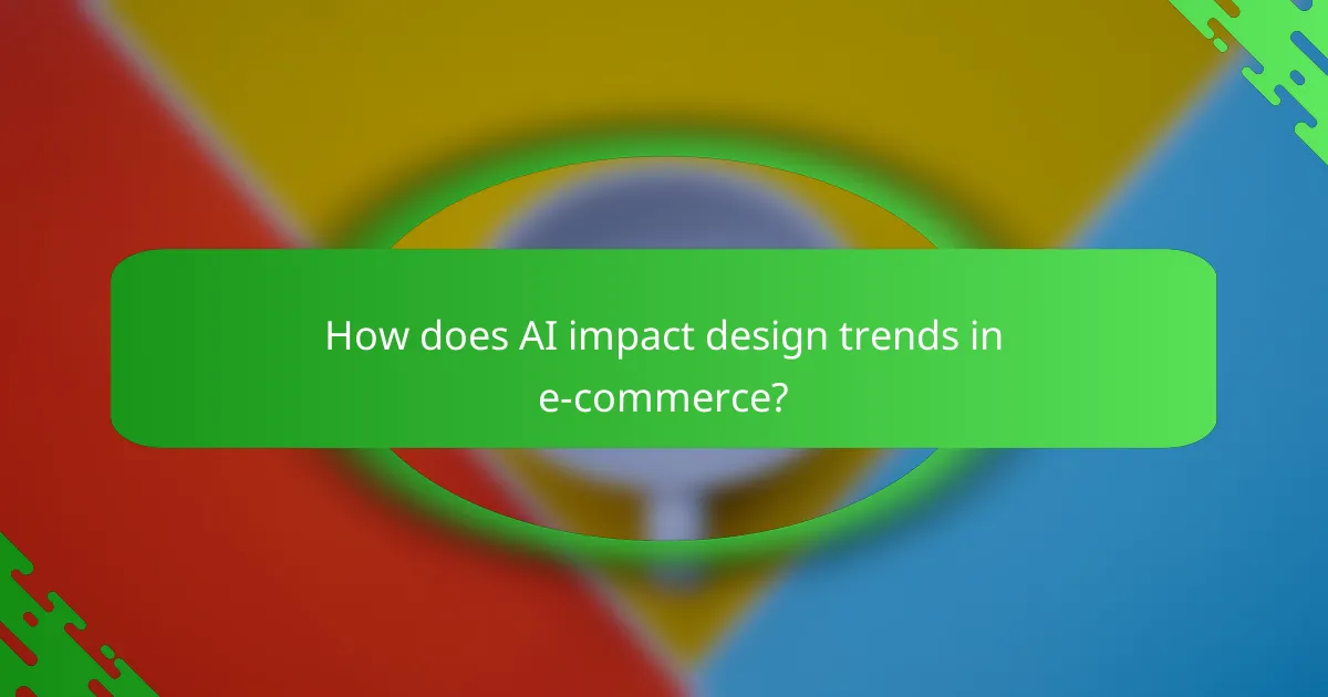 How does AI impact design trends in e-commerce?