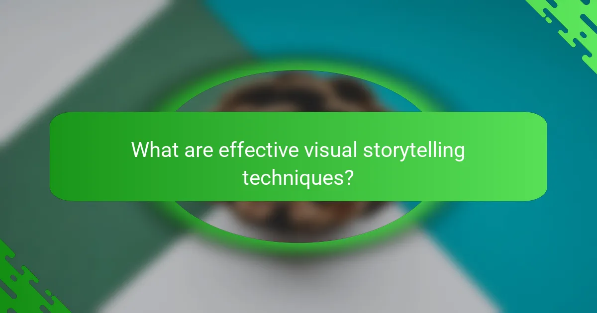 What are effective visual storytelling techniques?
