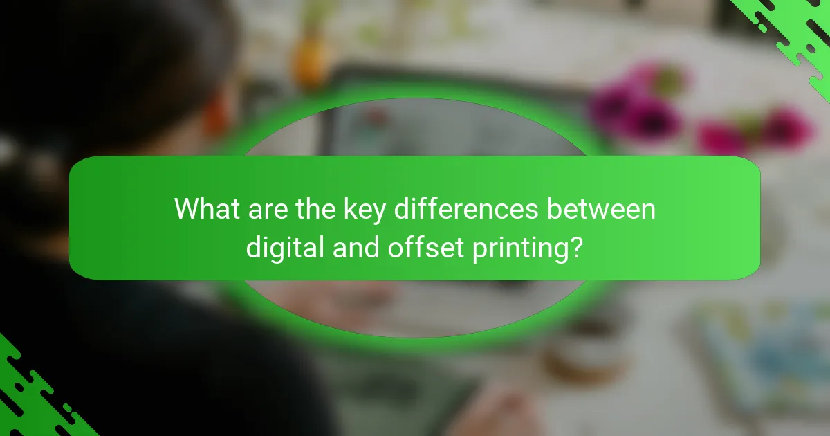 What are the key differences between digital and offset printing?