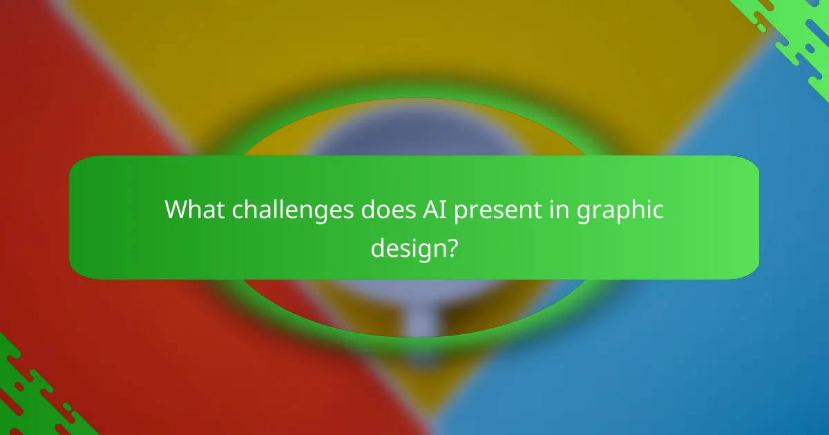 What challenges does AI present in graphic design?
