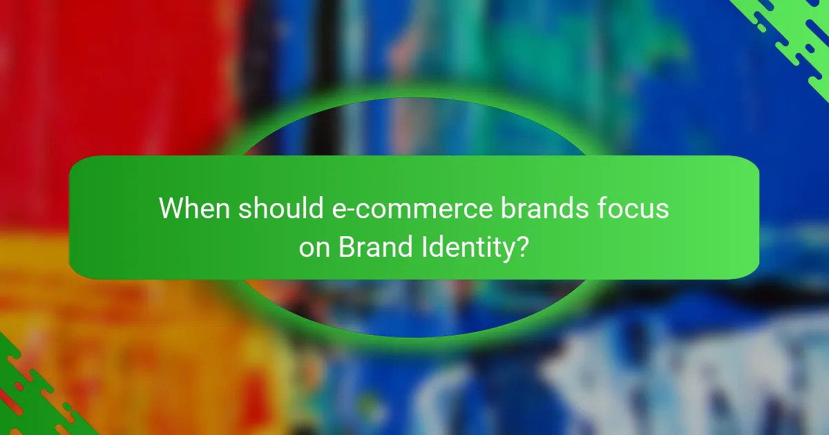 When should e-commerce brands focus on Brand Identity?